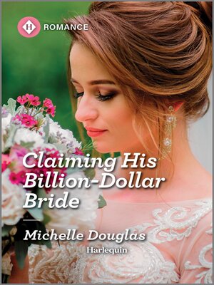 cover image of Claiming His Billion-Dollar Bride